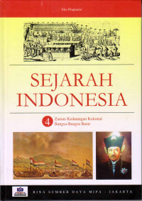 Image of Sejarah Indonesia : Vol.4 - Zaman Kedatangan Kolonial Bangsa-Bangsa Barat